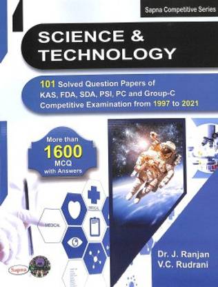 Science And Technology 101 Solved Question Papers Of Kas Fda Sda Psi Pc And Group C Competitive