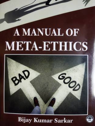 A Manual of Meta-Ethics