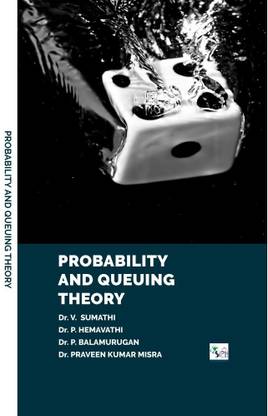 PROBABILITY AND QUEUING THEORY