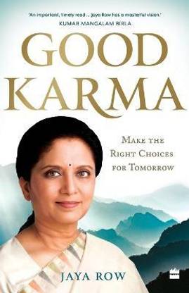 Good Karma  - Make the Right Choices for Tomorrow