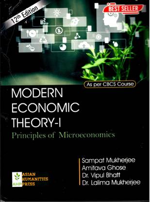 MODERN ECONOMIC THEORY-I
Principles of Microeconomics
