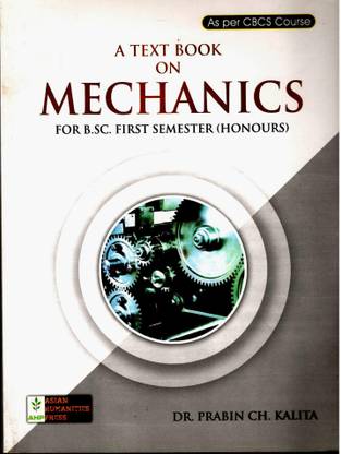 A TEXTBOOK ON MECHANICS
For BSc. First Semister (Hons.)