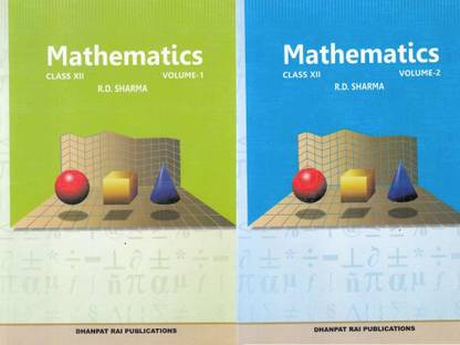 Rd Sharma Cbse Mathematics Volume 1 & 2 For 12th ( Old Edition )