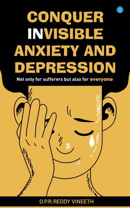 Conquer Invisible Anxiety and Depression