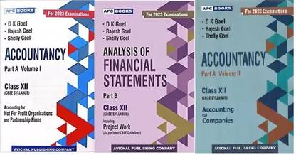 DK GOEL Accountancy Part A (Vol.1 ) For Class 12 CBSE 2022-2023 Examination With Analysis Of Financial Statements Class Xii, Part-B (Including Project Work) With Accountancy Part-A Vol-2 Class-12 2023