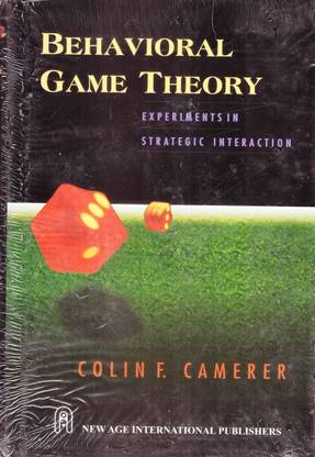 Behavioral Game Theory