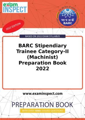 BARC Stipendiary Trainee Category-II (Machinist) Preparation Book 2022
