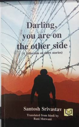 Darling, you are on the other side