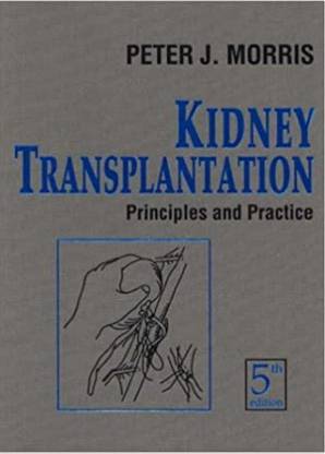 Kidney Transplantation: Principles And Practice