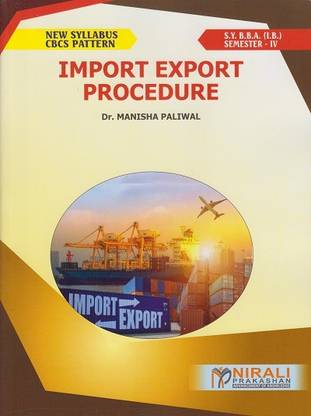 IMPORT EXPORT PROCEDURE (Second Year BBA (IB) Semester 4)