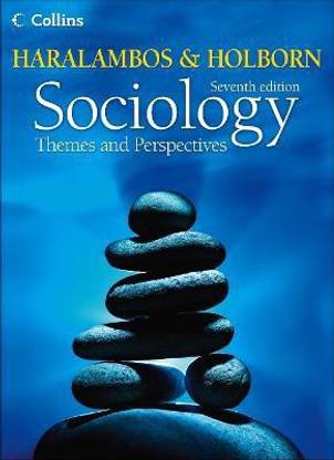 Sociology Themes and Perspectives  - Themes and Perspectives
