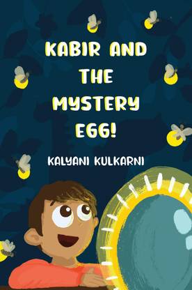 Kabir and the Mystery Egg