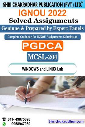 IGNOU MCSL 204 Solved Assignment 2022-23 WINDOWS And LINUX Lab IGNOU Solved Assignment PGDCA New Syllabus Semester 1st IGNOU PG Diploma In Computer Applications (2022-2023)