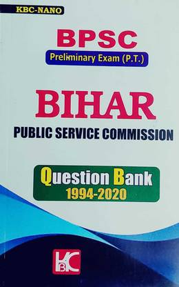BPSC Bihar Public Service Commission Question Bank 1994-2020 By Kbc-Nano