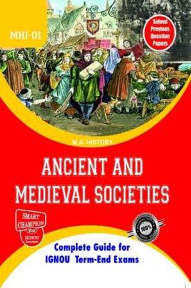 IGNOU MHI 1 Solved Guess Papers From IGNOU Study Material/Book Titled Ancient And Medieval Societies For Exam Preparations (Latest Syllabus) IGNOU MAH IGNOU MA History