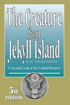 Creature from Jekyll Island