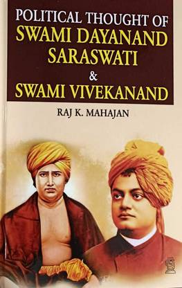 Political Thought of Swami Dayanand Saraswati & Swami Vivekanand