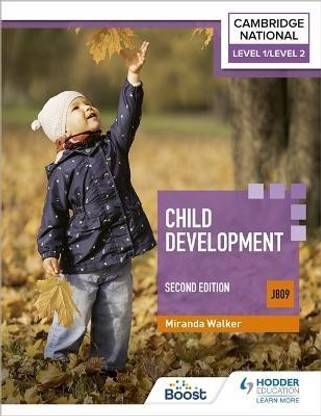 Level 1/Level 2 Cambridge National in Child Development (J809): Second Edition
