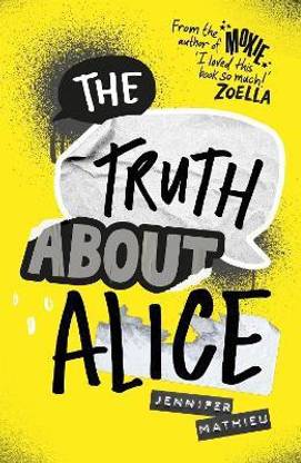 The Truth About Alice