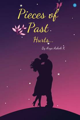 Pieces of Past Hurts...