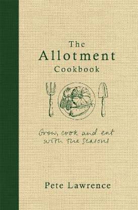 The Allotment Cookbook