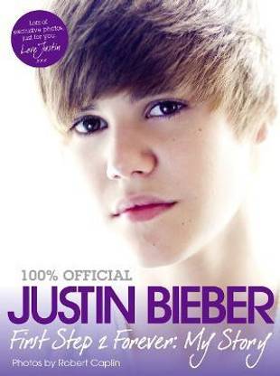Justin Bieber - First Step 2 Forever, My Story  - My Story