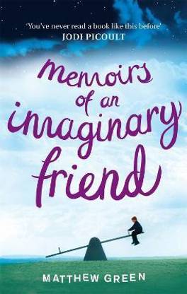 Memoirs Of An Imaginary Friend