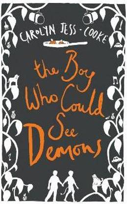 The Boy Who Could See Demons