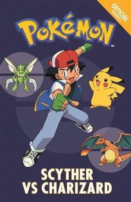 The Official Pokemon Fiction: Scyther Vs Charizard