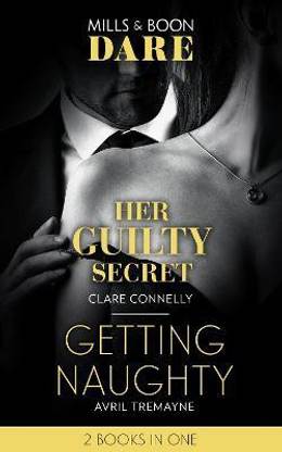 Her Guilty Secret / Getting Naughty