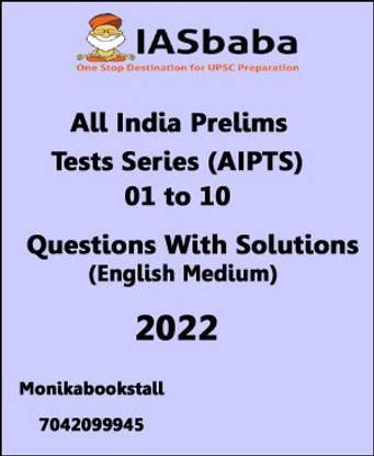 IAS बाबा ऑल इंडिया प्रीलिम्स टेस्ट्स सीरीज़ 01 टू 10 (एप्ट्स) इंग्लिश मीडियम 2022