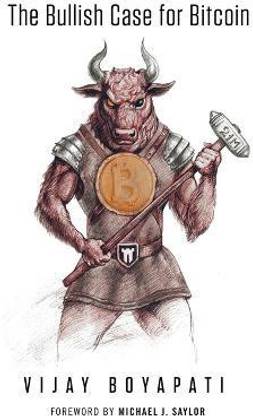 The Bullish Case for Bitcoin