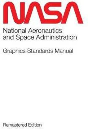 NASA Graphics Standards Manual Remastered Edition