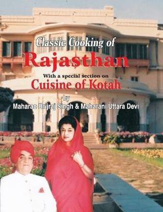 Classic Cooking of Rajasthan (Cuisine of Kotah)