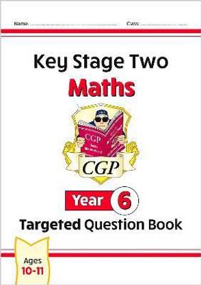 KS2 Maths Year 6 Targeted Question Book
