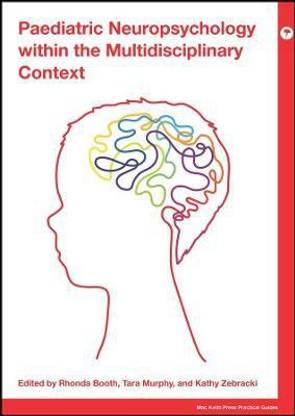 Paediatric Neuropsychology within the Multidisciplinary Context