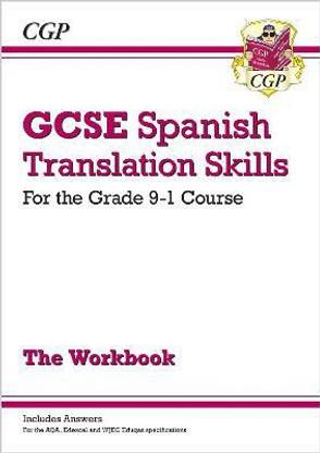 GCSE Spanish Translation Skills Workbook: includes Answers (For exams in 2025)