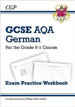 GCSE German AQA Exam Practice Workbook: includes Answers & Online Audio (For exams in 2025)