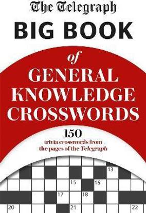 The Telegraph Big Book of General Knowledge Volume 1