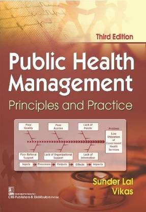 Public Health Management, 3rd Edition Principles And Practice