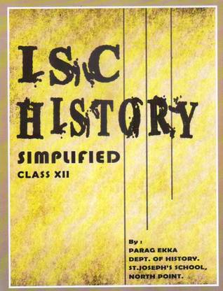 ISC HISTORY SIMPLIFIED - CLASS 12