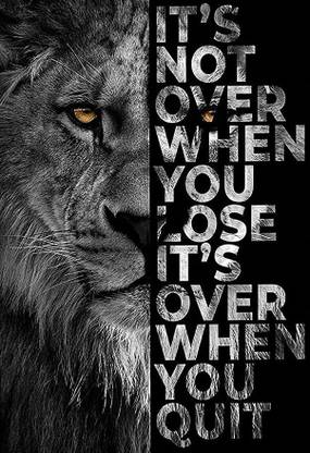 Motivational Office Wall Art-Black and White Lion Inspirational Poster-Inspiring Motivational Quotes Poster-Home Decor Unframed Wall Art (Black,13x19 inch Unframed) Photographic Paper