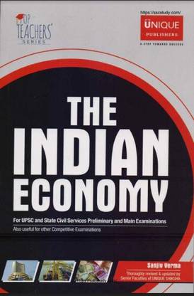 Indian Economy By Sanjiv Verma, English Medium ,2022 Paperback( Photocopy ) For All UPSC And State Civil Services Preliminary And Main Examinations , 2022