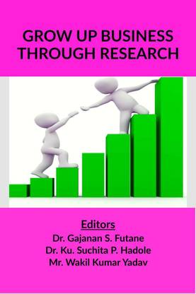 GROW UP BUSINESS THROUGH RESEARCH