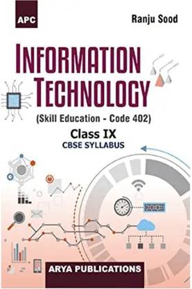 Information Technology (Skill Education - Code 402), Class- IX
