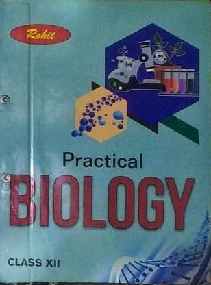 Rohit Lab Manual Of And Biology For Class 12