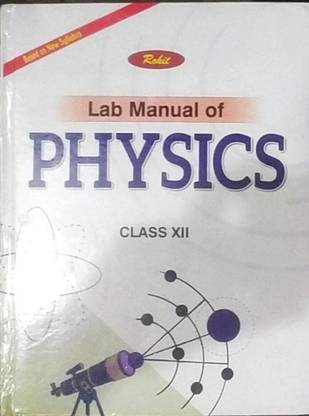 Rohit Lab Manual Of Physics For Class 12