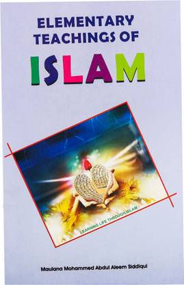 Elementary Teachings Of Islam Book