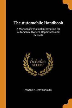 The Automobile Handbook