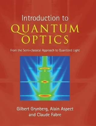 Introduction to Quantum Optics 1 Edition